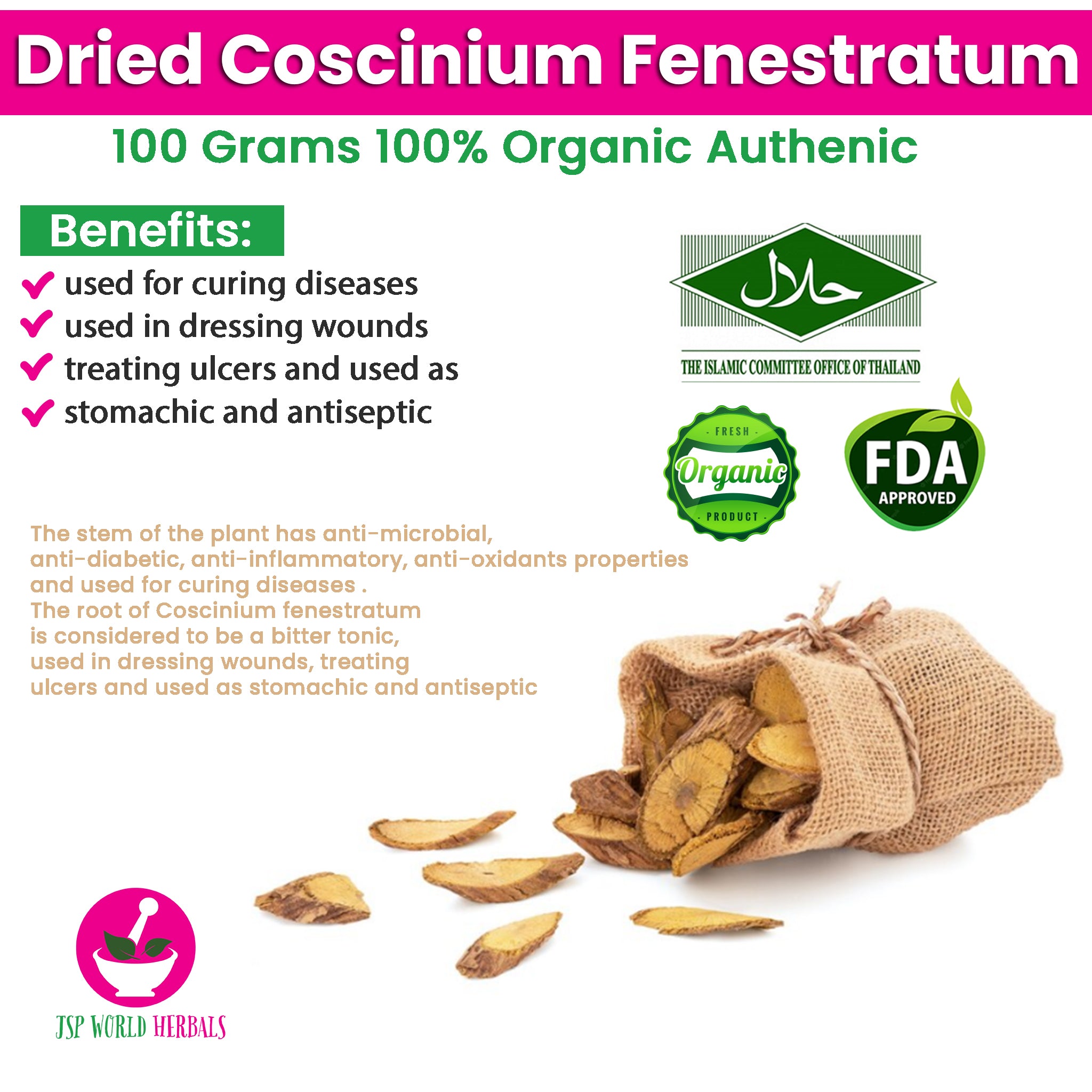 Dried Coscinium Fenestratum , curing diseases, treating ulcers and used as stomachic and antiseptic