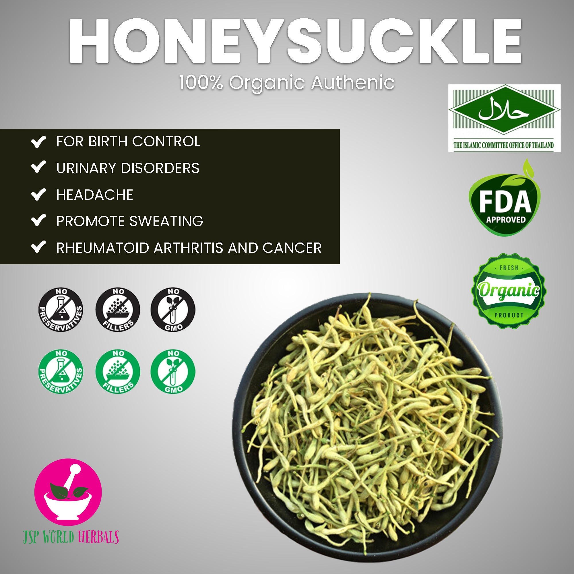 Dried Honeysuckle, for birth control urinary disorders headache promote sweating rheumatoid arthritis and cancer